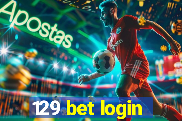 129 bet login